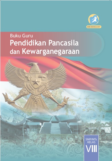Buku Guru Pendidikan Pancasila dan Kewarganegaraan VIII