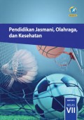 Buku Siswa Pendidikan Jasmani Olahraga dan Kesehatan VII