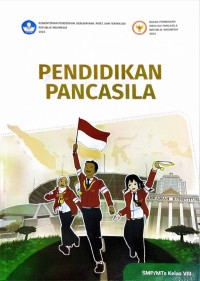 Buku Siswa Pendidikan Pancasila VIII Kurikulum Merdeka